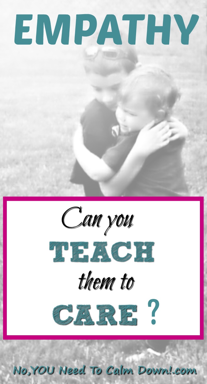 Teaching Empathy to Kids in an All-About-Me World | No, YOU Need To ...